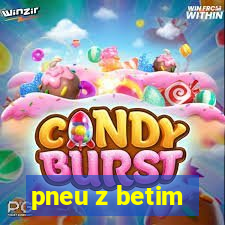 pneu z betim